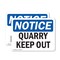 Signmission Quarry Keep Out OSHA Notice Sign, Plastic, 10in W x 7in L, 2PK OS-2PACK-NS-P-710-L-17943 - alternate 1